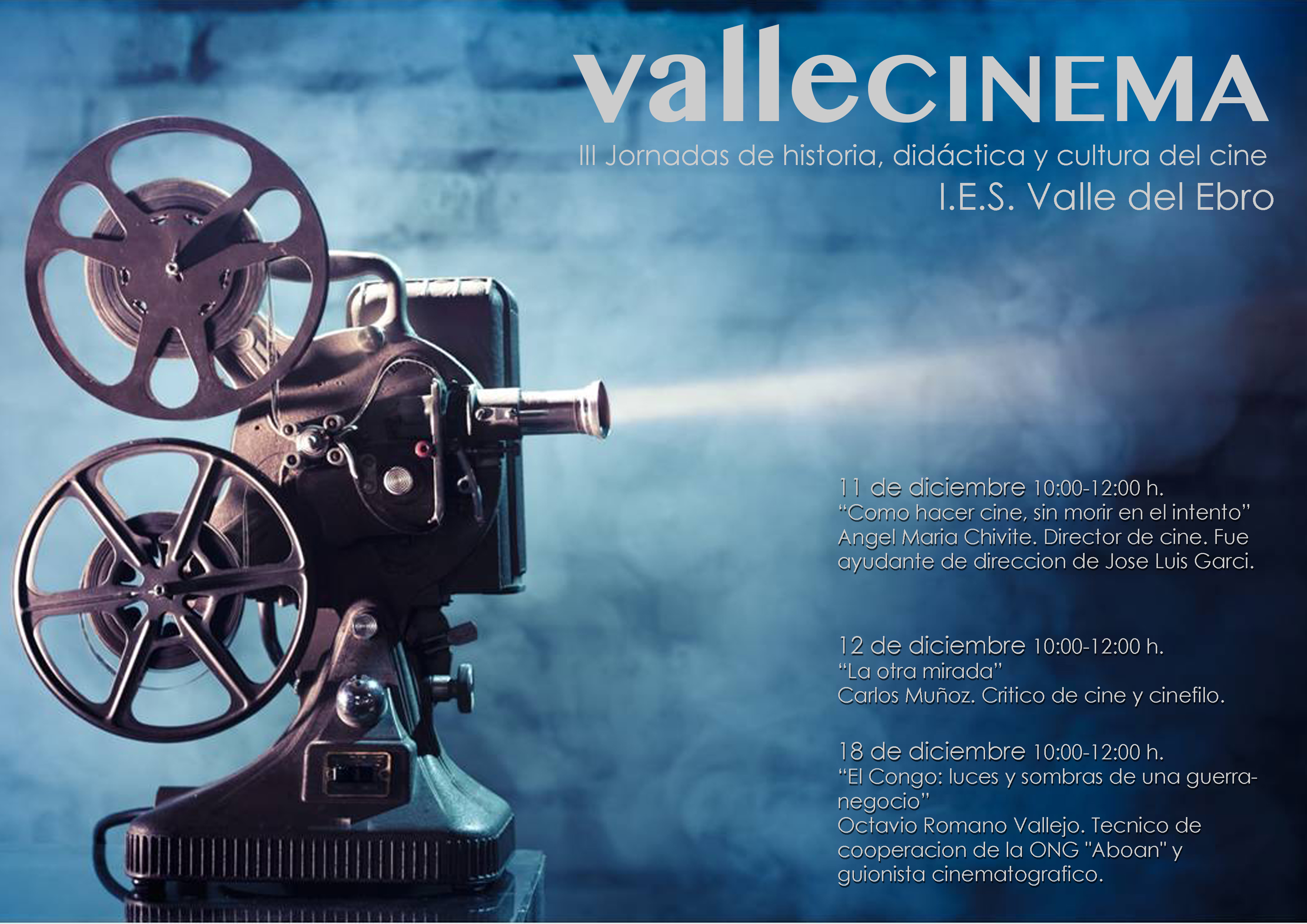 Tercera edición de ValleCinema en el Instituto Valle del Ebro